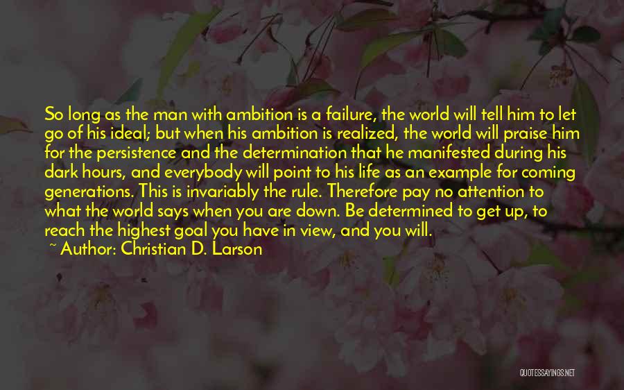 Christian D. Larson Quotes 2024782