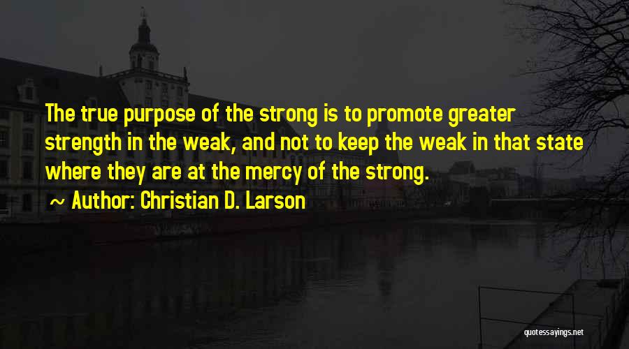 Christian D. Larson Quotes 517006