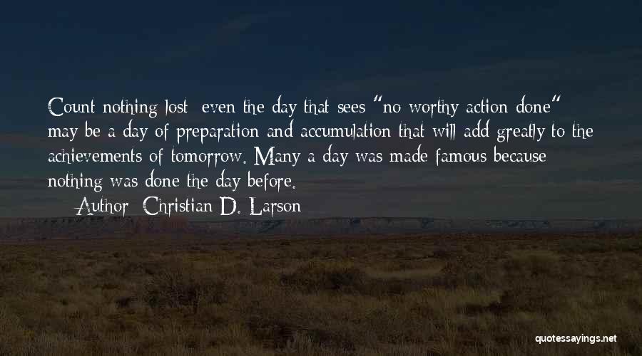 Christian D. Larson Quotes 616575