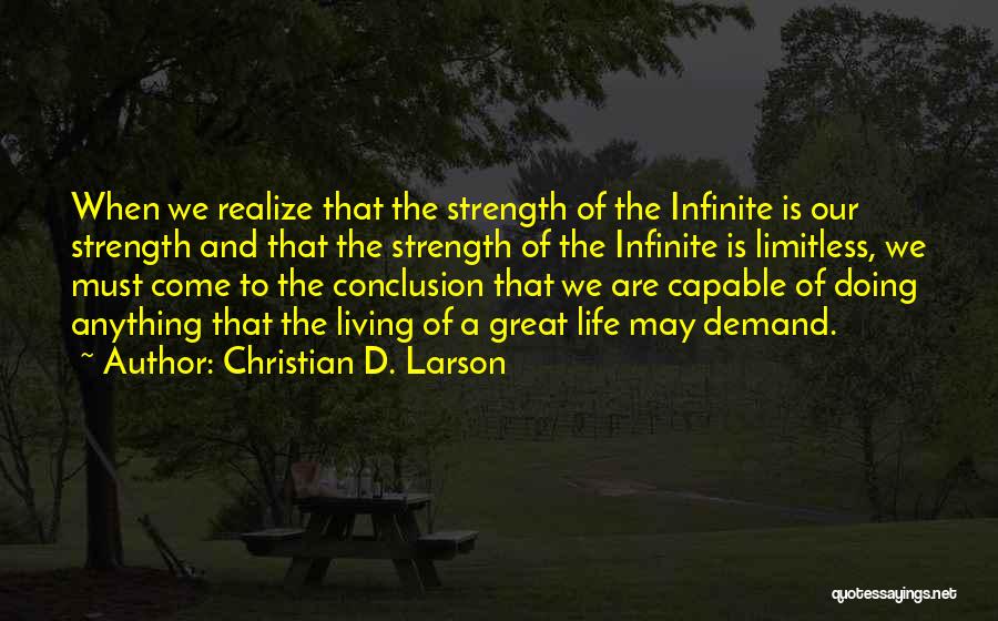 Christian D. Larson Quotes 707604