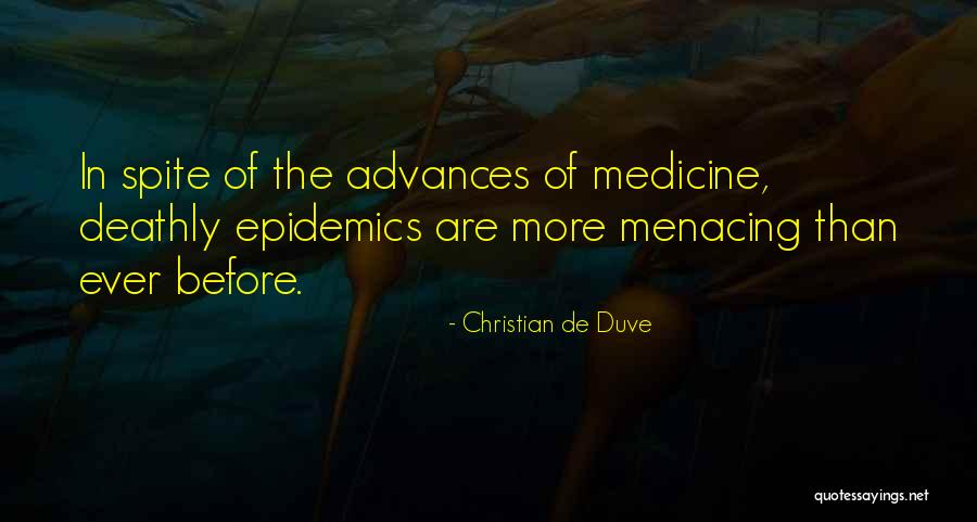 Christian De Duve Quotes 1119026 Christian De Duve Quotes 1119026