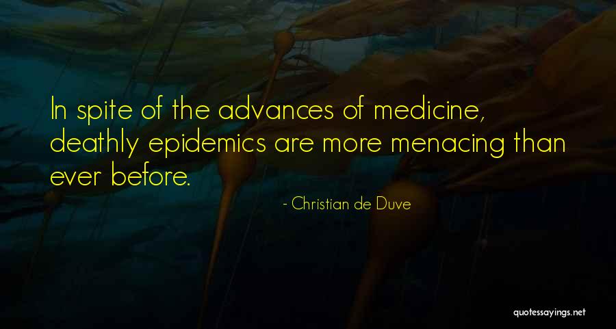 Christian De Duve Quotes 1119026