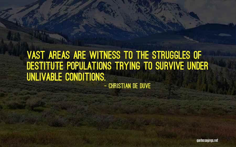 Christian De Duve Quotes 472986 Christian De Duve Quotes 472986