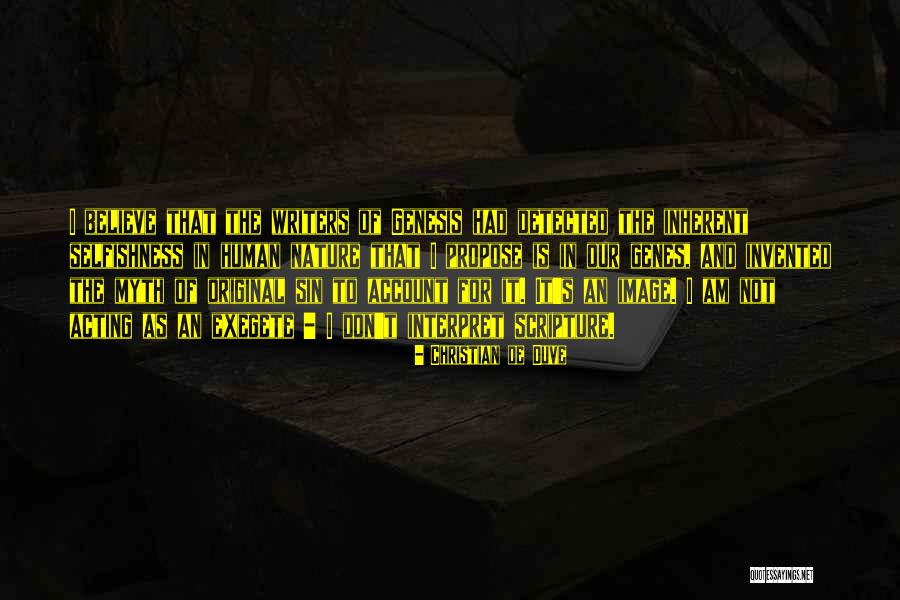 Christian De Duve Quotes 787506 Christian De Duve Quotes 787506