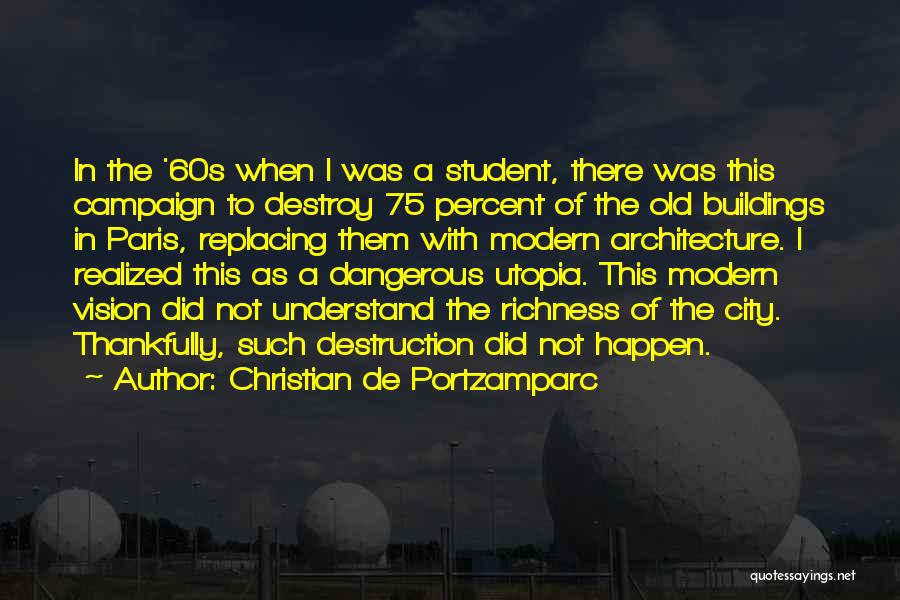 Christian De Portzamparc Quotes 2187177