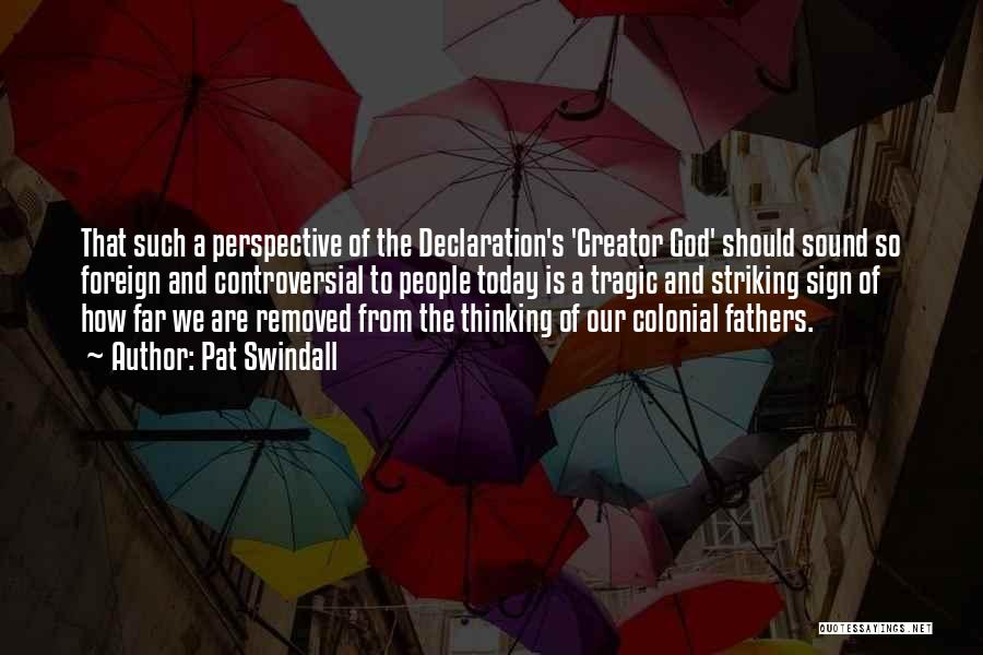 Christian Declaration Quotes By Pat Swindall