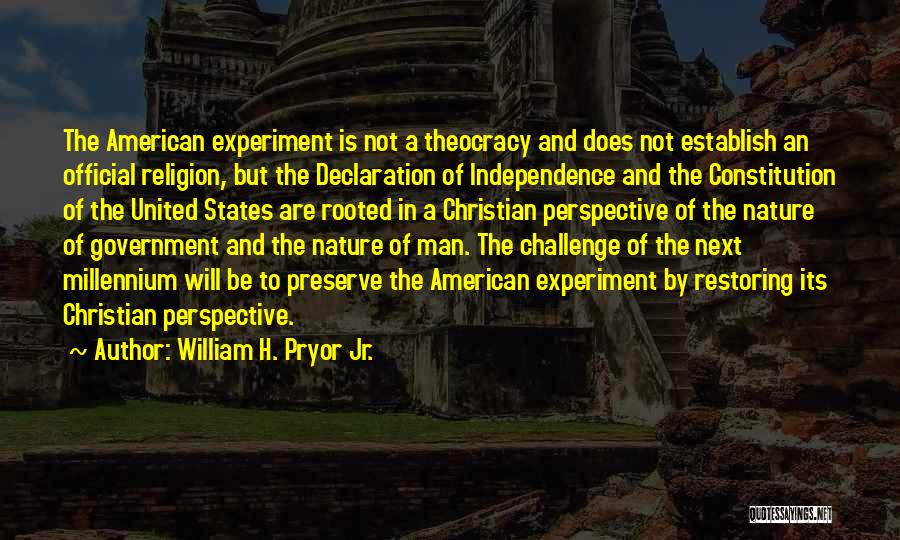 Christian Declaration Quotes By William H. Pryor Jr.