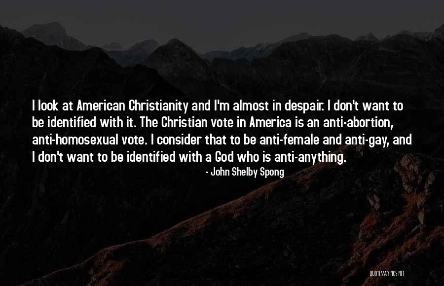 Christian Despair Quotes By John Shelby Spong Christian Despair Quotes By John Shelby Spong