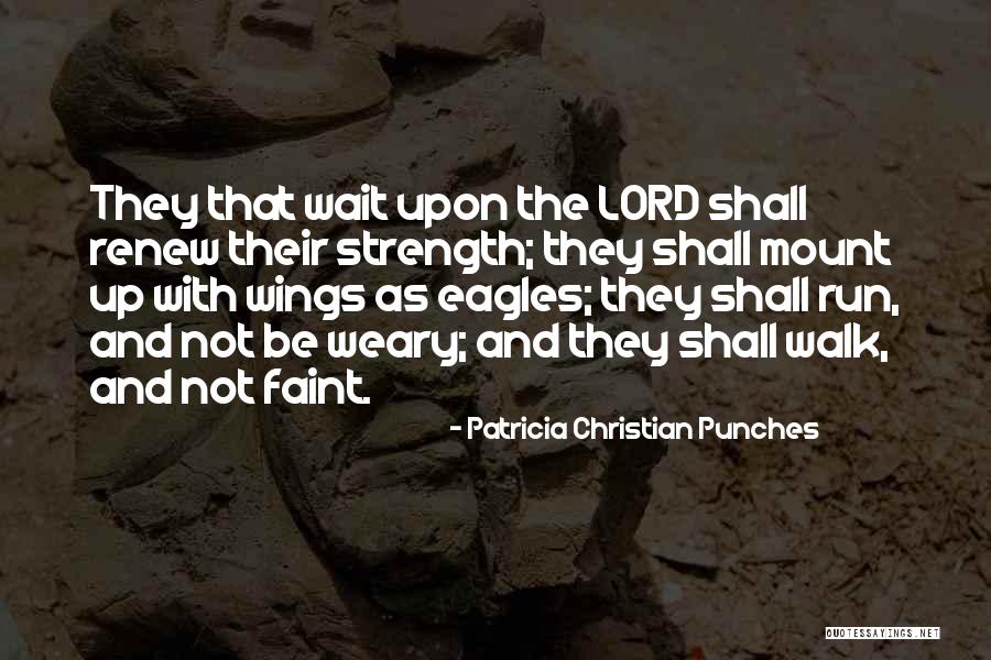 Christian Despair Quotes By Patricia Christian Punches Christian Despair Quotes By Patricia Christian Punches