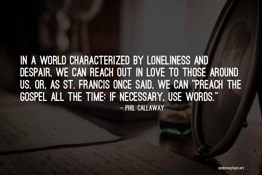 Christian Despair Quotes By Phil Callaway Christian Despair Quotes By Phil Callaway