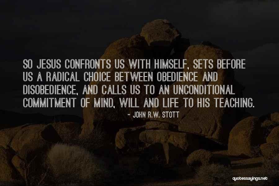 Christian Disobedience Quotes By John R.W. Stott Christian Disobedience Quotes By John R.W. Stott