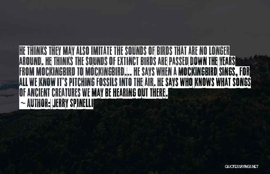 Christian Drummers Quotes By Jerry Spinelli