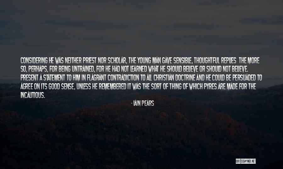 Christian Education Quotes By Iain Pears Christian Education Quotes By Iain Pears