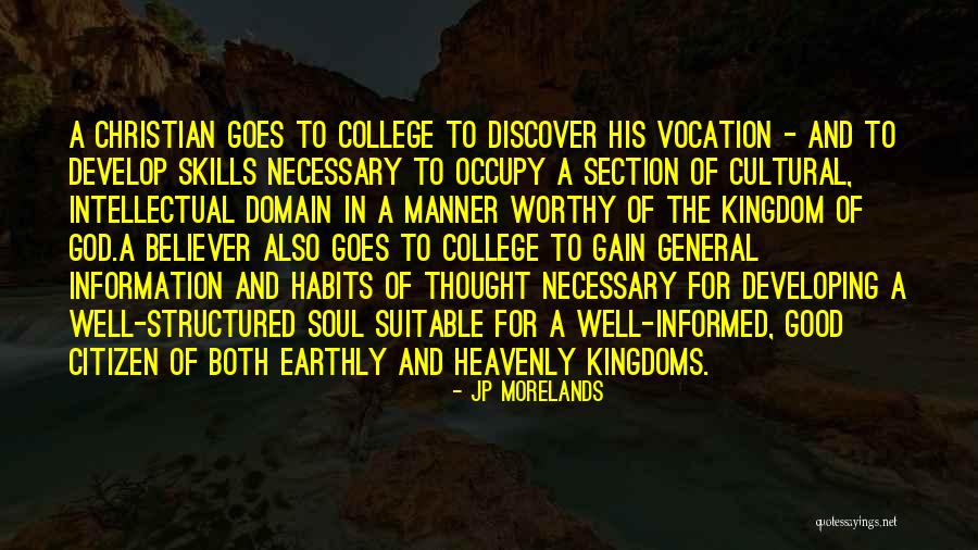 Christian Education Quotes By JP Morelands Christian Education Quotes By JP Morelands