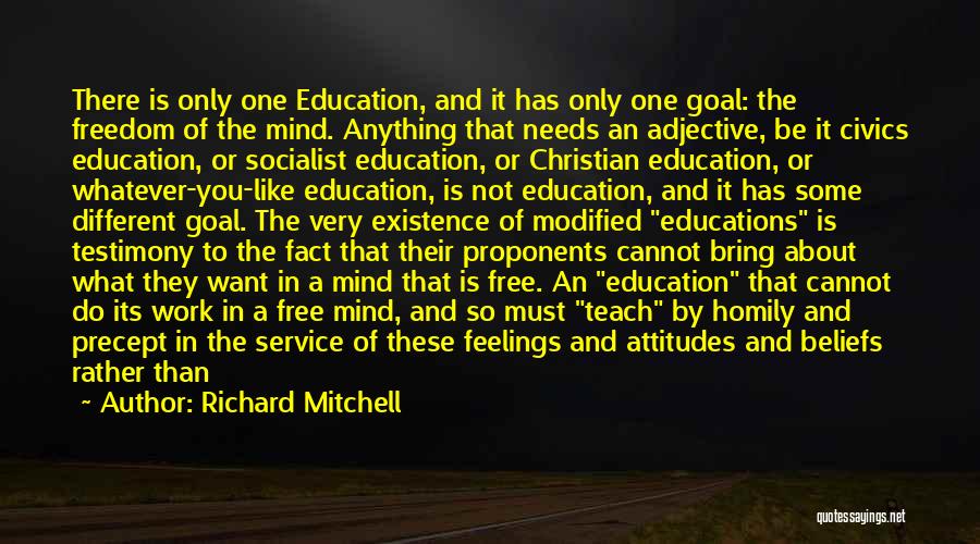 Christian Education Quotes By Richard Mitchell