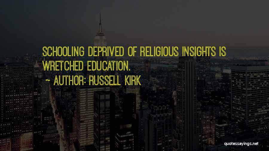 Christian Education Quotes By Russell Kirk