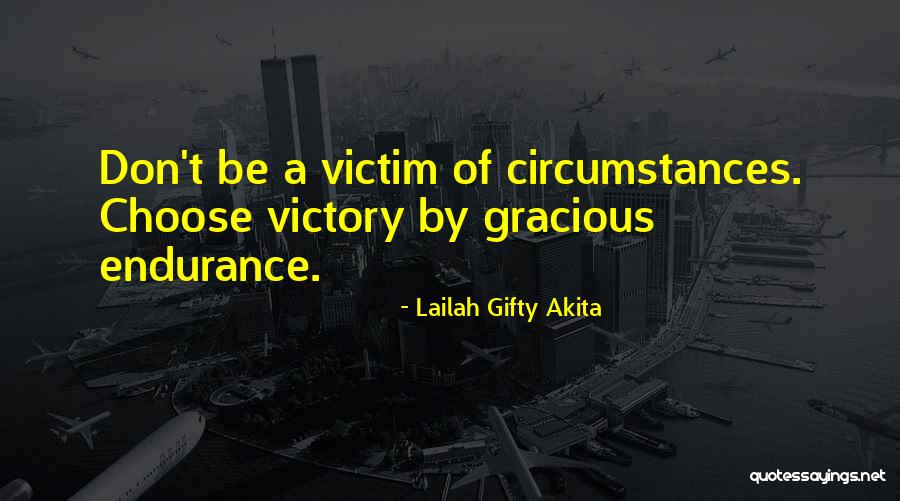 Christian Endurance Quotes By Lailah Gifty Akita Christian Endurance Quotes By Lailah Gifty Akita