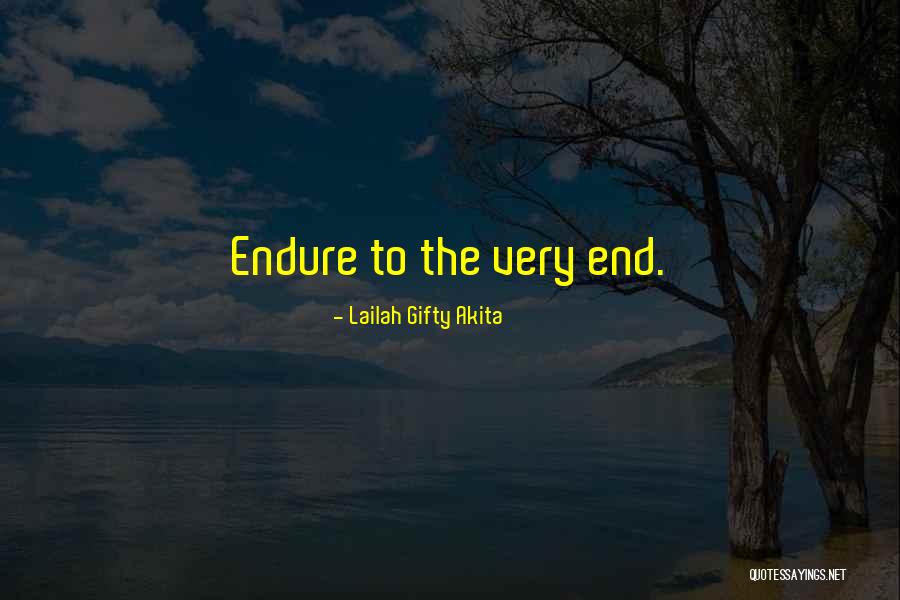 Christian Endurance Quotes By Lailah Gifty Akita