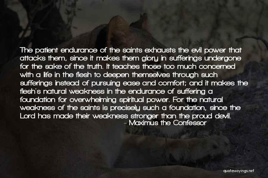 Christian Endurance Quotes By Maximus The Confessor Christian Endurance Quotes By Maximus The Confessor