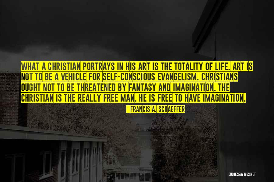 Christian Evangelism Quotes By Francis A. Schaeffer Christian Evangelism Quotes By Francis A. Schaeffer
