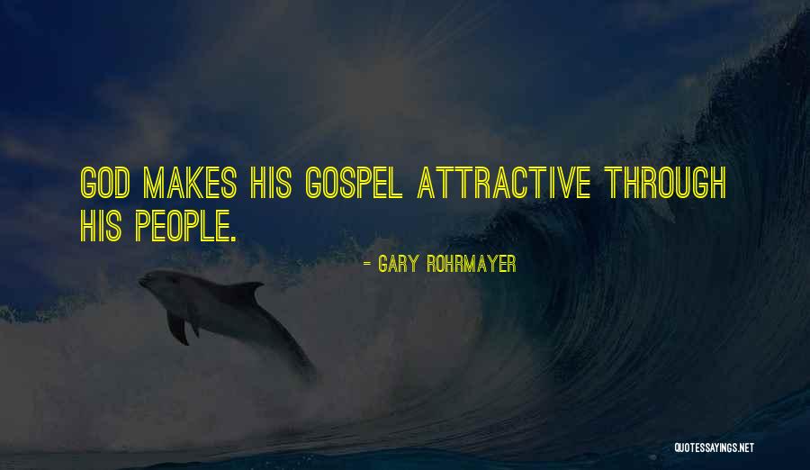 Christian Evangelism Quotes By Gary Rohrmayer Christian Evangelism Quotes By Gary Rohrmayer