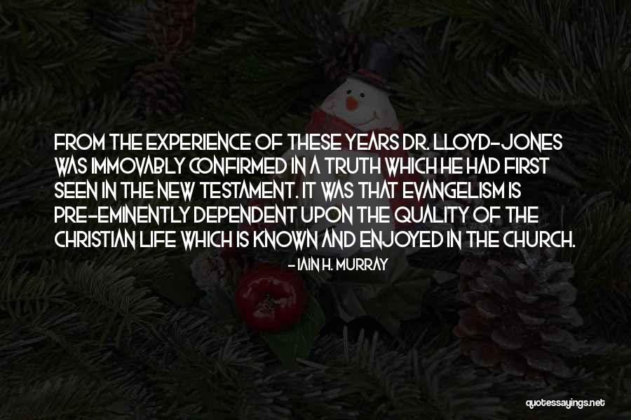 Christian Evangelism Quotes By Iain H. Murray Christian Evangelism Quotes By Iain H. Murray