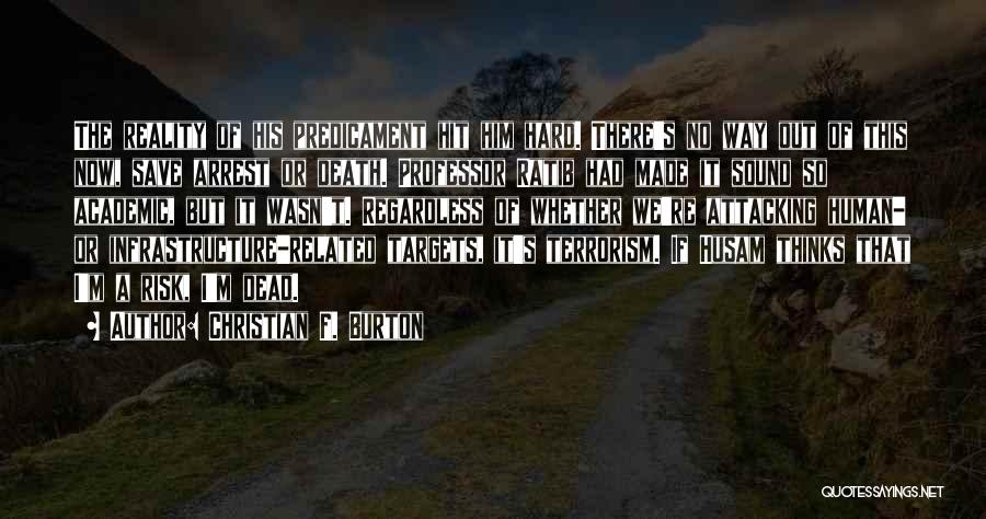 Christian F. Burton Quotes 1263045