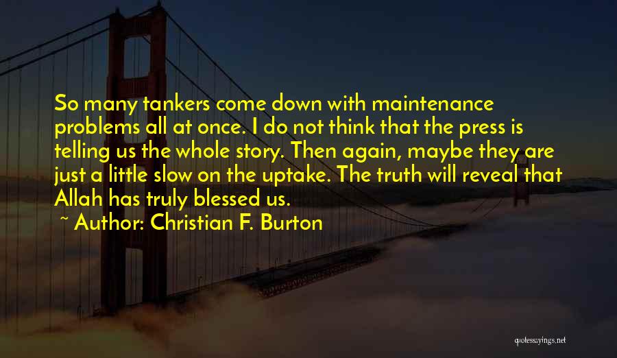 Christian F. Burton Quotes 1651608