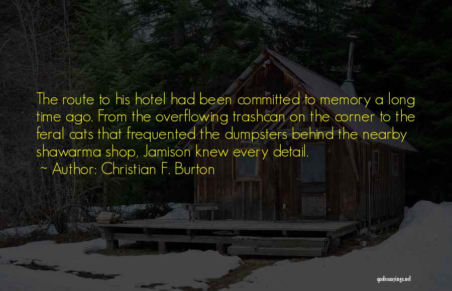 Christian F. Burton Quotes 218342