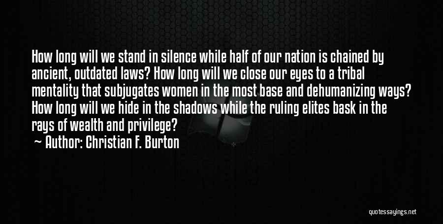 Christian F. Burton Quotes 515007
