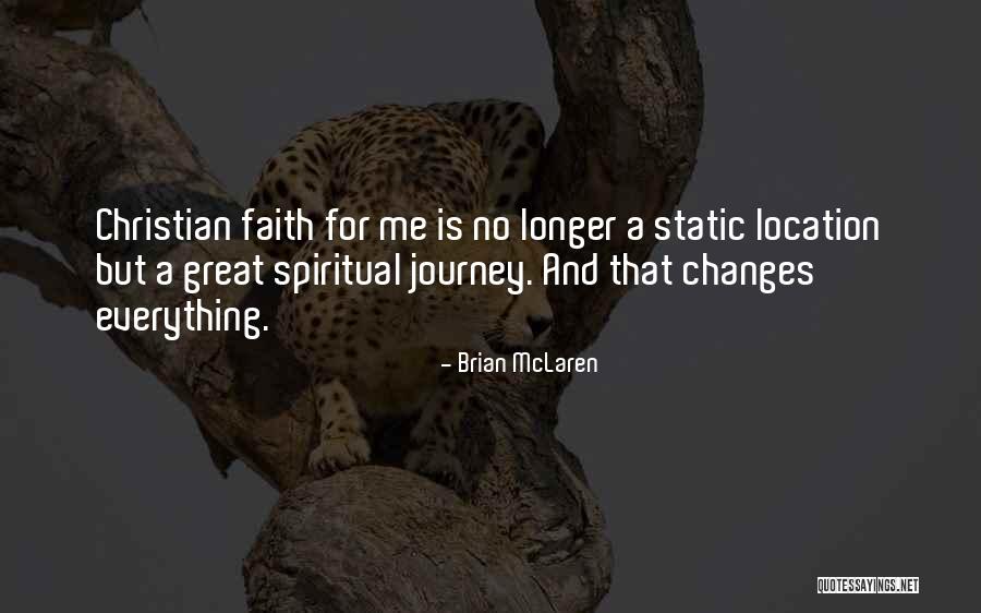 Christian Faith Quotes By Brian McLaren Christian Faith Quotes By Brian McLaren