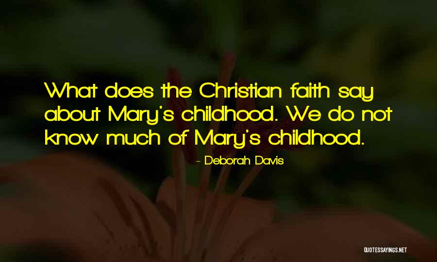 Christian Faith Quotes By Deborah Davis Christian Faith Quotes By Deborah Davis
