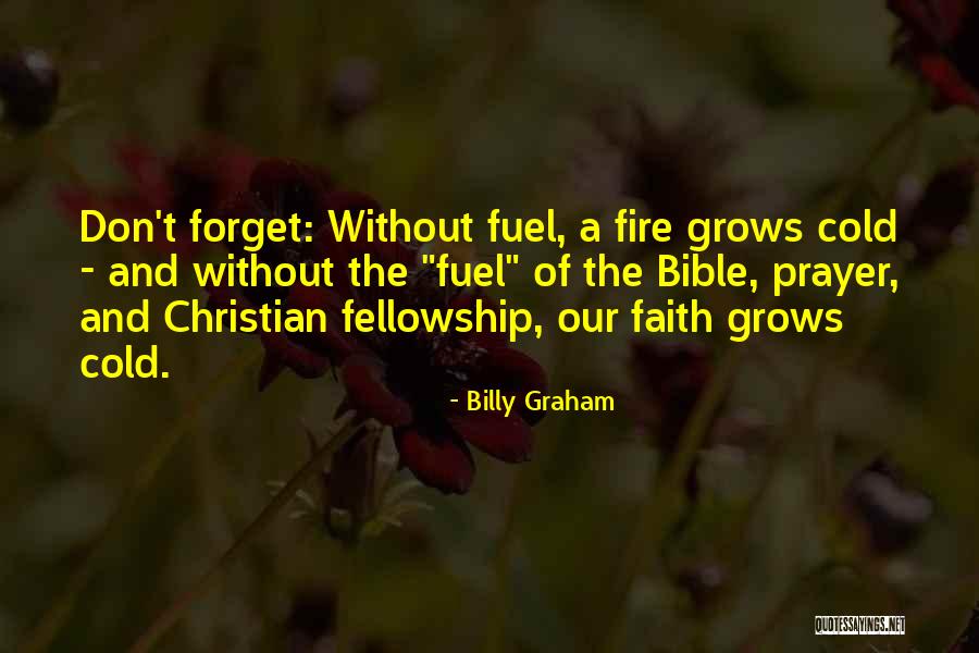 Christian Fellowship Quotes By Billy Graham