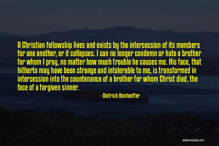 Christian Fellowship Quotes By Dietrich Bonhoeffer