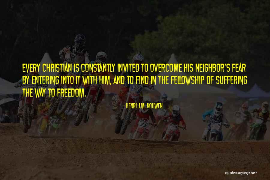 Christian Fellowship Quotes By Henri J.M. Nouwen