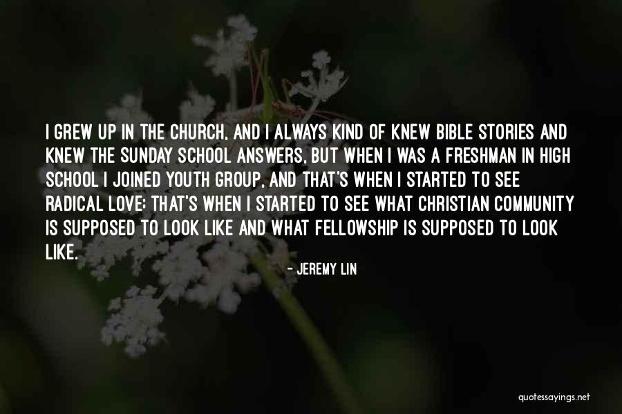 Christian Fellowship Quotes By Jeremy Lin