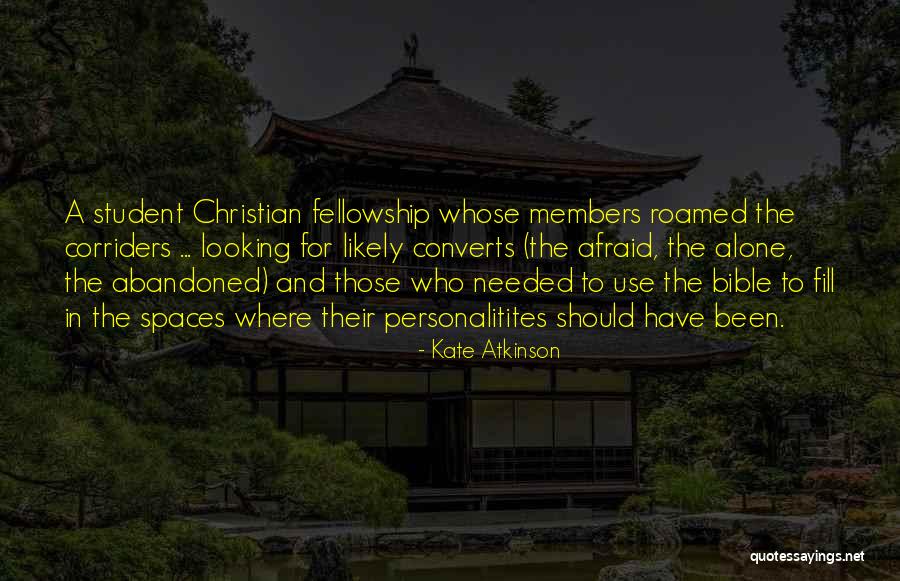 Christian Fellowship Quotes By Kate Atkinson