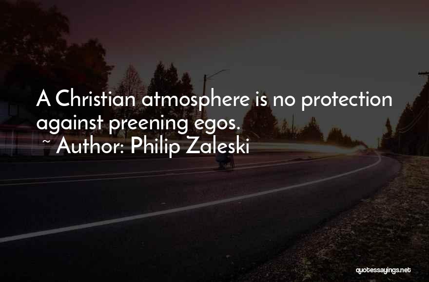 Christian Fellowship Quotes By Philip Zaleski