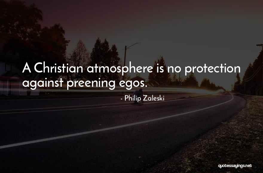 Christian Fellowship Quotes By Philip Zaleski