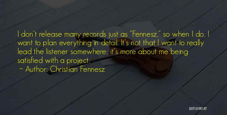 Christian Fennesz Quotes 2215281