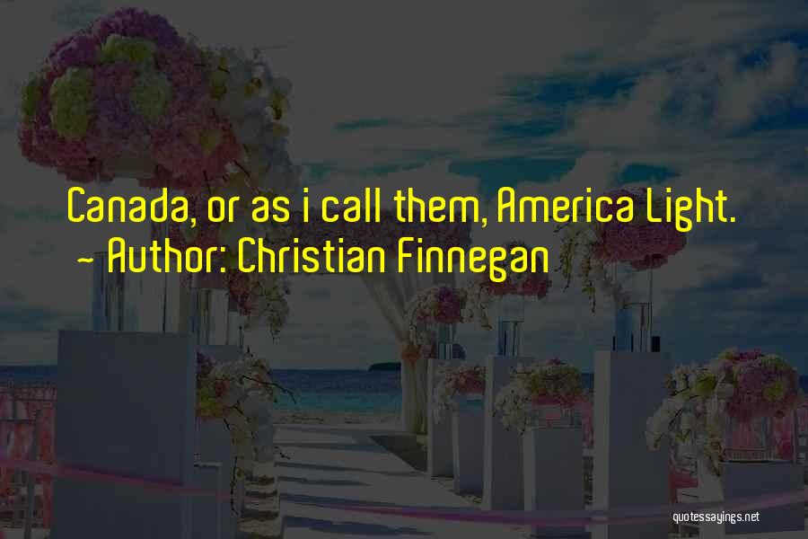 Christian Finnegan Quotes 1063376