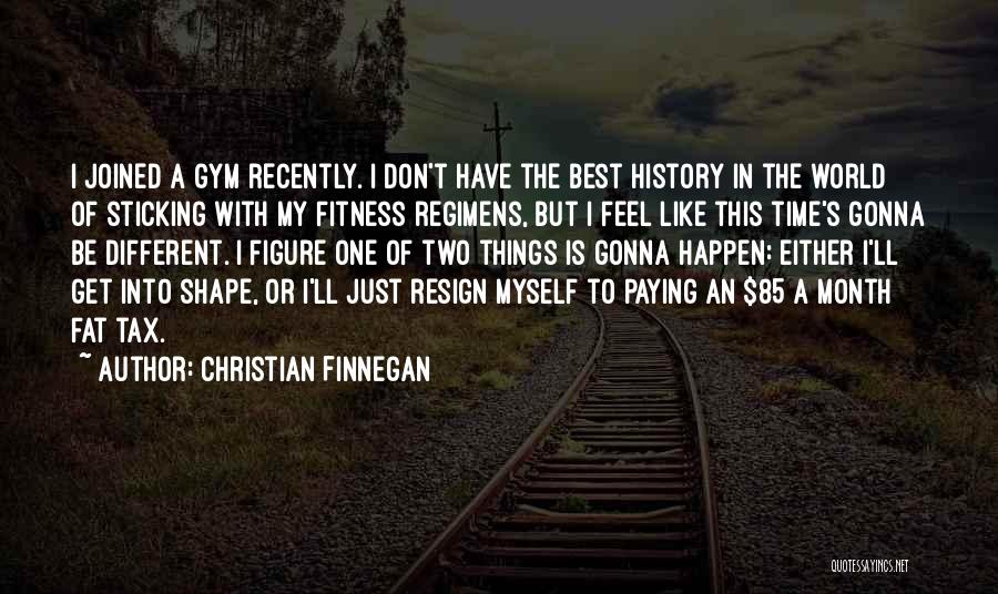 Christian Finnegan Quotes 1222879