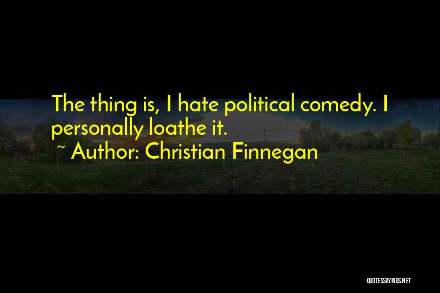 Christian Finnegan Quotes 1223110