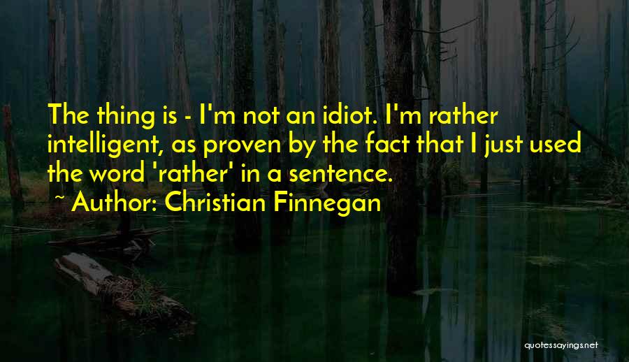 Christian Finnegan Quotes 1778188