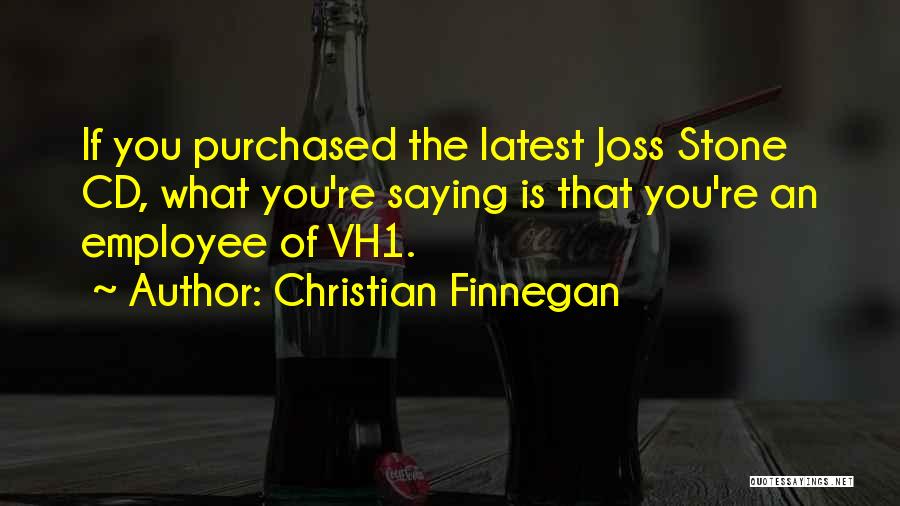 Christian Finnegan Quotes 366276