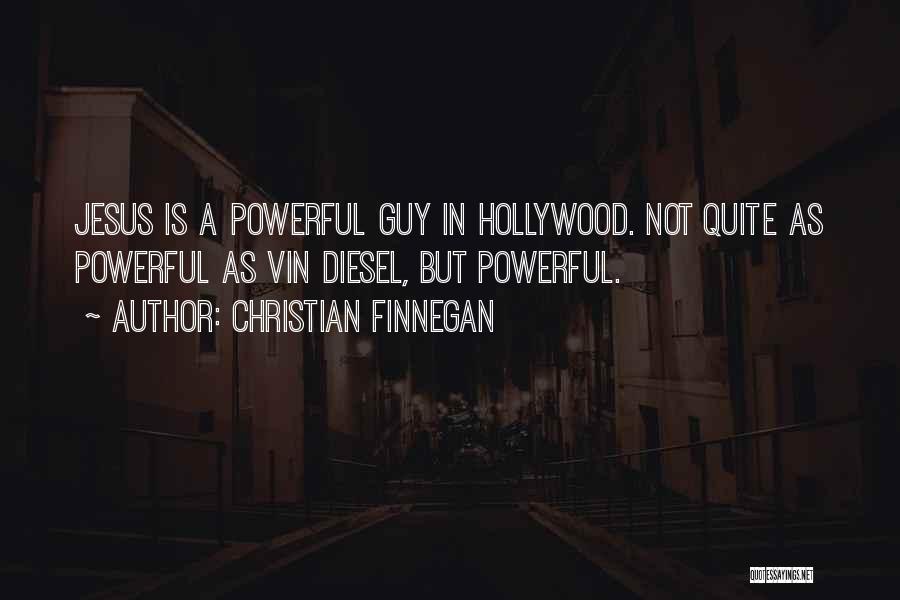 Christian Finnegan Quotes 548037