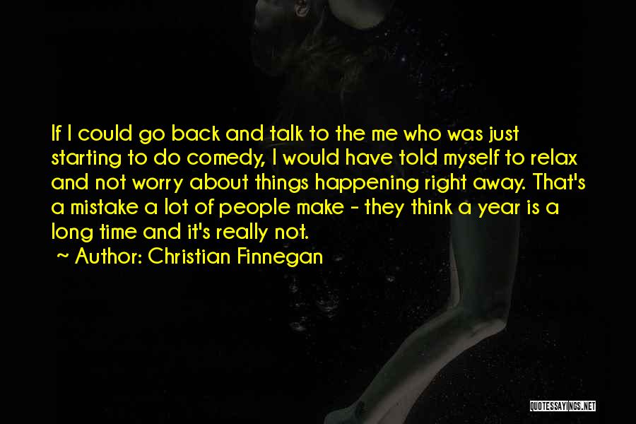 Christian Finnegan Quotes 558524