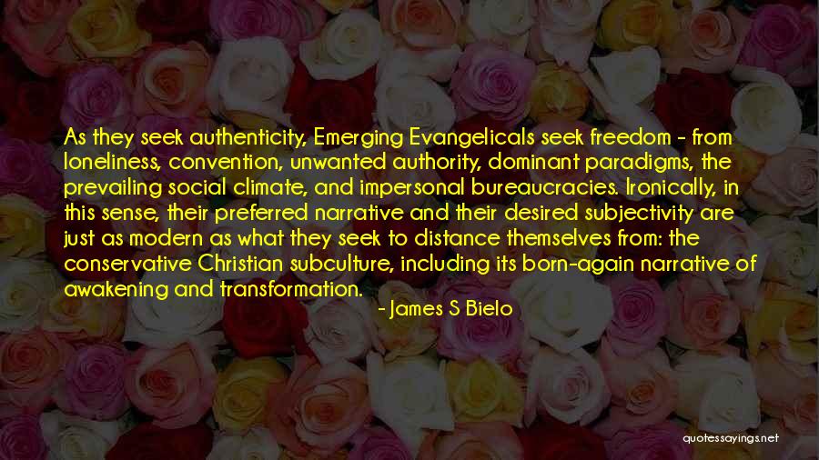 Christian Freedom Quotes By James S Bielo Christian Freedom Quotes By James S Bielo