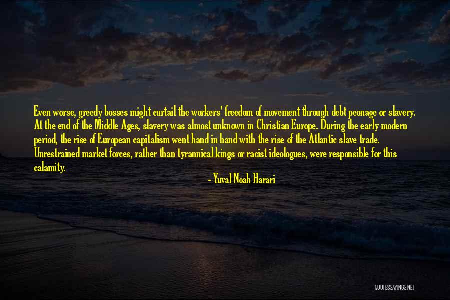 Christian Freedom Quotes By Yuval Noah Harari Christian Freedom Quotes By Yuval Noah Harari