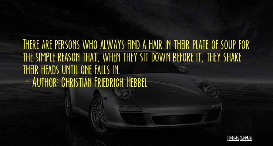 Christian Friedrich Hebbel Quotes 1484736